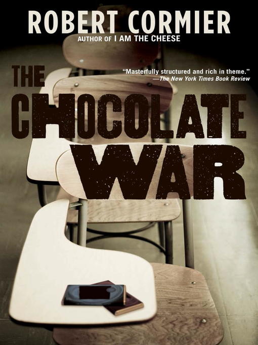 Title details for The Chocolate War by Robert Cormier - Available